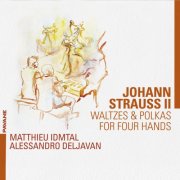 Matthieu Idmtal, Alessandro Deljavan - Johann Strauss II: Waltzes & Polkas for Four-hands (2025) [Hi-Res]