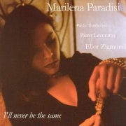 Marilena Paradisi - I'll Never Be the Same (2003)