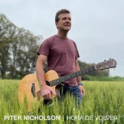 Piter Nicholson - Hora De Volver (2021) Hi-Res