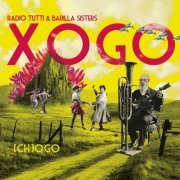 Radio Tutti, Barilla Sisters - Xogo (2021)