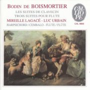 Mireille Lagace, Luc Urbain - Boismortier: Les Suites de Clavecin, Trois Suites Pour Flute (2012)