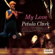 Petula Clark - My Love (Bonus Tracks) (2018)