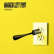 Broken Left Foot - Adaptor (2026)