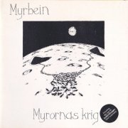 Myrbein - Myrornas Krig (Reissue) (1981/1993)