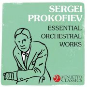 VA - Sergei Prokofiev: Essential Orchestral Works (2019)