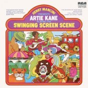 Artie Kane - Henry Mancini Presents Artie Kane Playing the Swinging Screen Scene (1972) [Hi-Res]