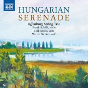 Offenburg String Trio - Hungarian Serenade (2021)