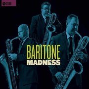 Baritone Madness - Baritone Madness (2019)