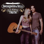 Swearingen & Kelli - Cold-Hearted Truth (2019)