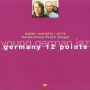 Daerr, Sieverts, Jütte - Celebrating Ralph Siegel: Germany 12 Points (2006)