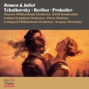 Moscow Philharmonic Orchestra, Kirill Kondrashin, London Symphony Orchestra, Pierre Monteux, Leningrad Philharmonic Orchestra, Yevgeny Mravinsky - Tchaikovsky, Berlioz & Prokofiev: Romeo & Juliet (2022) [Hi-Res]