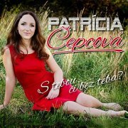 Patrícia Čepcová - S tebou, či bez teba? (2017/2021)