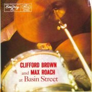 Clifford Brown And Max Roach  -  Brown and Max Roach at Basin Street (1956) FLAC