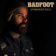 Badfoot - Unbroken Fall (2018)