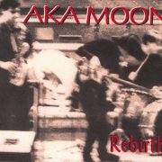 Aka Moon - Rebirth (1994)