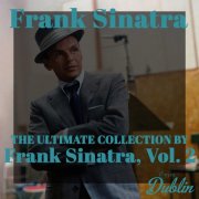 Frank Sinatra - The Ultimate Collection by Frank Sinatra, Vol. 2 (Remastered) (2025) Hi-Res