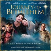 The Cast Of Journey To Bethlehem - Journey To Bethlehem (+Deluxe/Original Motion Picture Soundtrack) (2023) [Hi-Res]