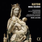 Mari Eriksmoen, Kristina Hammarström, Mark Milhofer, Christian Senn, Zürcher Sing-Akademie, Kammerorchester Basel, René Jacobs - Haydn: Missa Cellensis (2025) [Hi-Res] [Dolby Atmos]