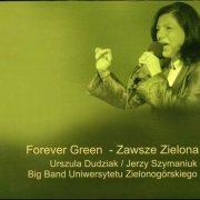 Urszula Dudziak - Forever Green-Zawsze Zielona (2008)