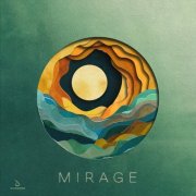 KSHMR & Ampermut & Gobi Desert Collective & TEJA (US) - Mirage (2026)
