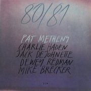 Pat Metheny - 80/81 (Remastered) (2020) [Hi-Res]