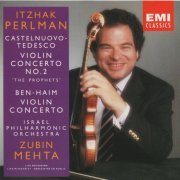 Itzhak Perlman - Castelnuovo-Tedesco, Ben-Haim: Violin Concertos (1992)