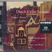 Doris Hochscheid & Frans van Ruth - Dutch Sonatas for Violoncello and Piano Vol. 1 (2008) [SACD]