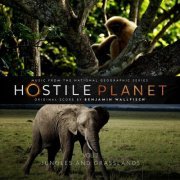 Benjamin Wallfisch - Hostile Planet, Vol. 2 (Music from the National Geographic Series) (2019)