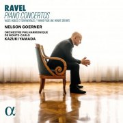 Nelson Goerner, Orchestre Philharmonique de Monte-Carlo & Kazuki Yamada - Ravel: Piano Concertos (2025) [Hi-Res]