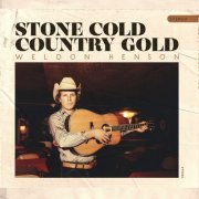 Weldon Henson - Stone Cold Country Gold (2025) [Hi-Res]
