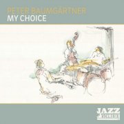 Peter Baumgärtner - My Choice (2023)