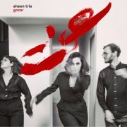 Sheen Trio - Gozar (2023) Hi Res