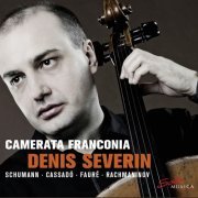 Denis Severin - Schumann, Cassadó, Fauré & Rachmaninoff: Works for Cello (2020) [Hi-Res]