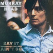 Murray Head - Say It Ain't So (2017) [Hi-Res]