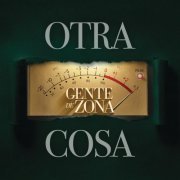 Gente De Zona - OTRA COSA (2019) [Hi-Res]