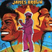 James Brown - There It Is (1972) CD Rip