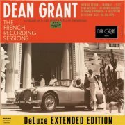 Dean Grant - The French Recording Sessions (Deluxe Extended Edition) (2021)