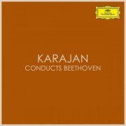 Herbert Von Karajan - Karajan conducts Beethoven (2020)