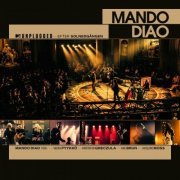 Mando Diao - MTV Unplugged - Efter solnedgangen (2023) Hi Res