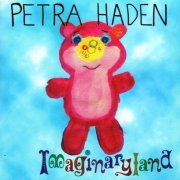 Petra Haden - Imaginaryland (1996)