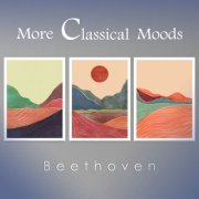 VA - More Classical Moods: Beethoven (2022) FLAC