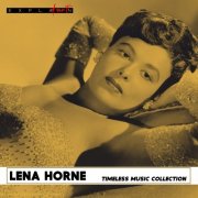 Lena Horne - Timeless Music Collection (Remastered) (2026) [Hi-Res]