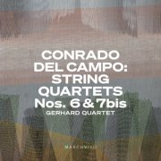 Gerhard Quartet - Conrado del Campo: String Quartets Nos. 6 & 7bis (Live at the Fundación Juan March, Madrid, 06/06/2023) (2023) [Hi-Res]