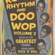 VA - Rock, Rhythm & Doo Wop: The Greatest Songs From Early Rock N' Roll [3CD Box Set] (2001)