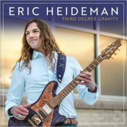 Eric Heideman - Third Degree Gravity (2023) [CD Rip]