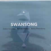 Gábor Csordás, Noriaki Hosoya, Marty Risemberg - Swansong (2019) [Hi-Res]