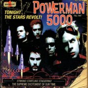 Powerman 5000 - Tonight The Stars Revolt! (1999)