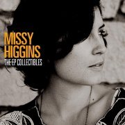 Missy Higgins - The EP Collectibles (2010)