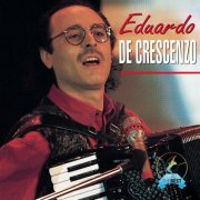 Eduardo De Crescenzo - Eduardo De Crescenzo - All The Best (1998)