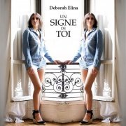 Deborah Elina - Un signe de toi (2022)